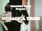 Pleasure Films - Menage A Trois