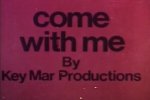 Key Mar Productions - Come with Me