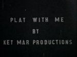 Key Mar Productions - Play with Me