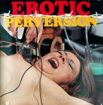 Erotic Perversion 2 - Die Perversen