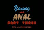 Young and Anal 3 (1996)