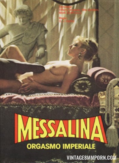 Messalina orgasmo imperiale (1981)