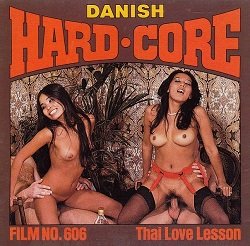 Danish Hardcore 606  Thai Love Lesson