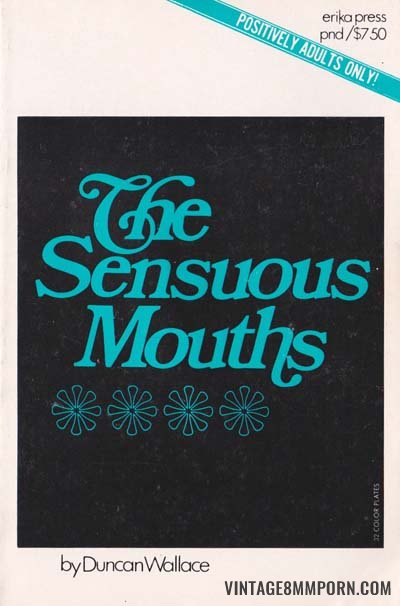 The Sensuous Mouths