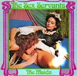The Sex Servants - The Maids