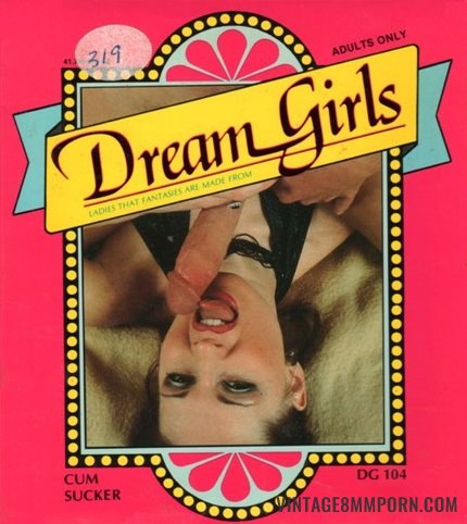Dream Girls 104  Cum Sucker