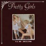 Pretty Girls 69  Jinx and Lynn