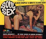 Soul Sex 12 - Black Couples White Slave Boy