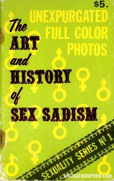 The ART and HISTORY of SEX SADISM (1971)