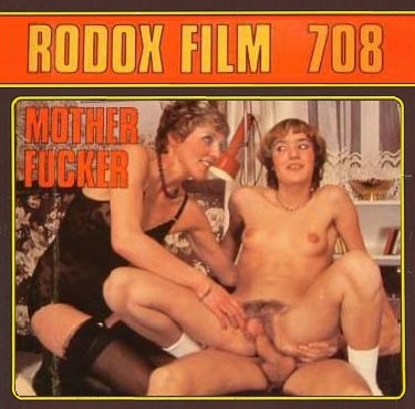 Rodox Film 708 – Mother Fucker