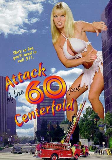 Attack of The 60 Foot Centerfold (1995)