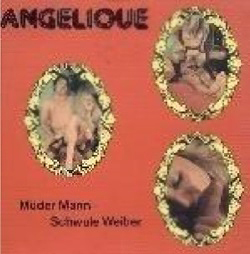 Angelique 4 - Müder Mann - Schwule Weiber (better quality)