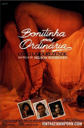 Bonitinha Mas Ordinaria ou Otto Lara Rezende (1981)