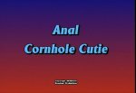 Anal Cornhole Cutie (1996)