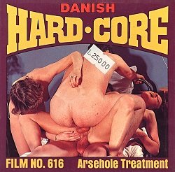 Danish Hardcore 616 – Arsehole Treatment