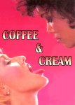 Coffee And Cream (1985)