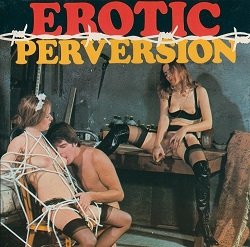 Erotic Perversion 6 - Bondage Special