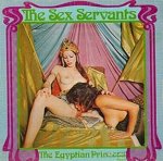 The Sex Servants - Egyptian Princess