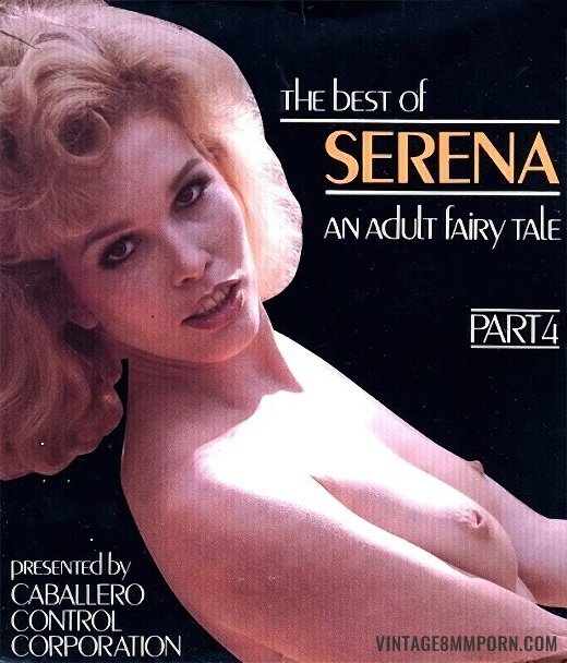 Serena An Adult Fairy Tale Part 4 - Best of Serena