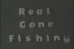 Real Gone Fishing