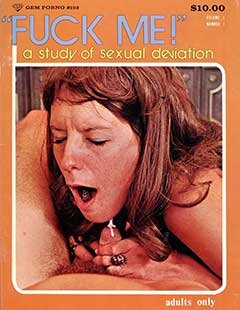 Fuck Me! Volume 1 No 1 - Gem Porno 103 (1976)