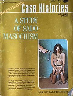 Case Histories Volume 1 No 1 - A Study of Sado-Masochis