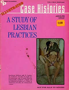 Case Histories - A Study of Lesbian Practices Vol. 1 No. 3 (1971)