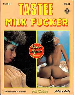 Tastee Milk Fucker 1 (1980s)