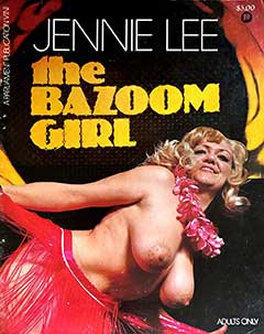 Jennie Lee - The Bazoom Girl Volume 1 Number 1