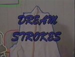 Dream Strokes (1994) preview 1